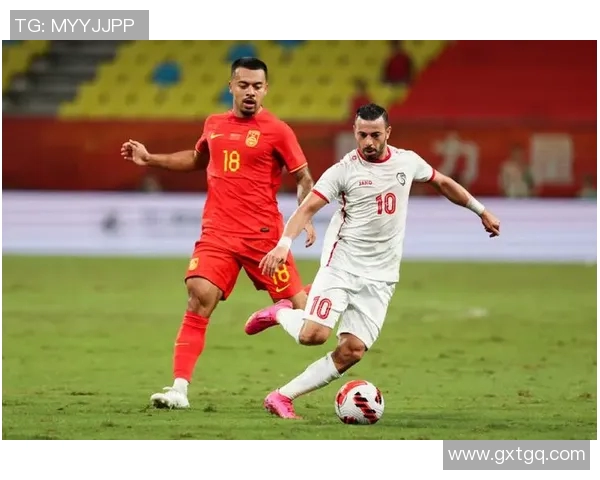 叙利亚与中国足球对决前瞻分析及比赛结果预测